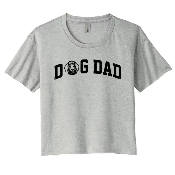 Dog Dad Dachshund Gift For Dad Women's Crop Top Tee