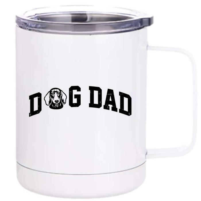 Dog Dad Dachshund Gift For Dad Front & Back 12oz Stainless Steel Tumbler Cup