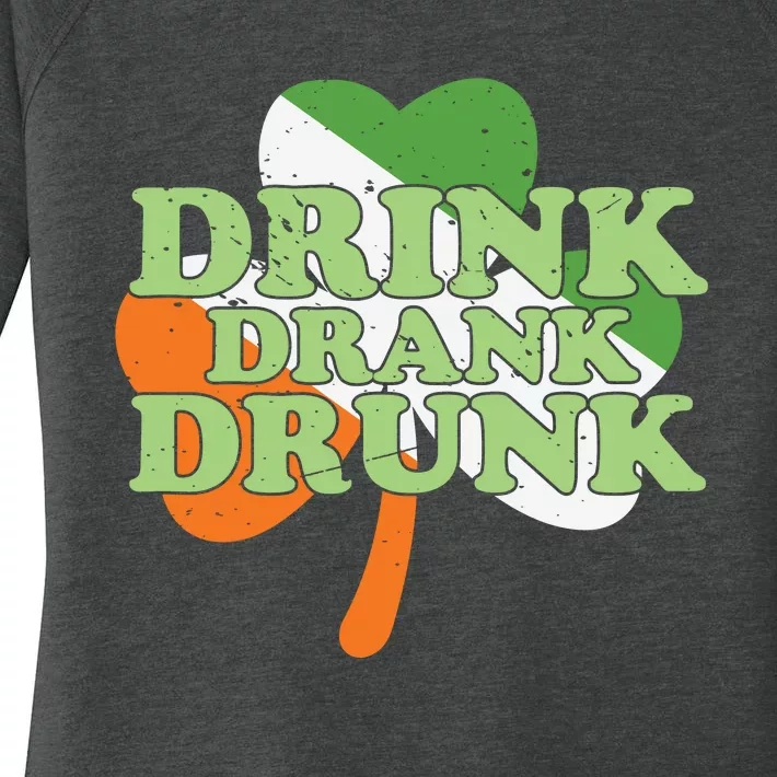 Drink Drank Drunk Shamrock Women's Perfect Tri Tunic Long Sleeve Shirt