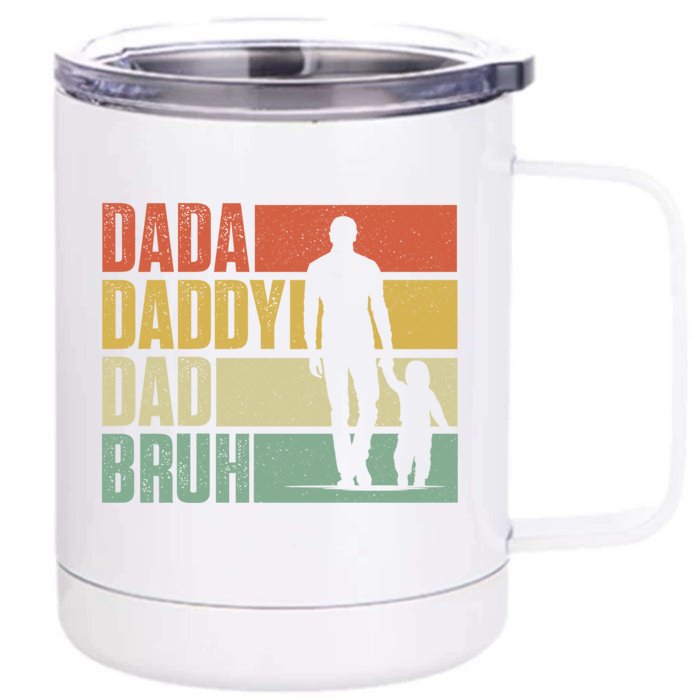 Dada Daddy Dad Bruh Fathers Day Front & Back 12oz Stainless Steel Tumbler Cup