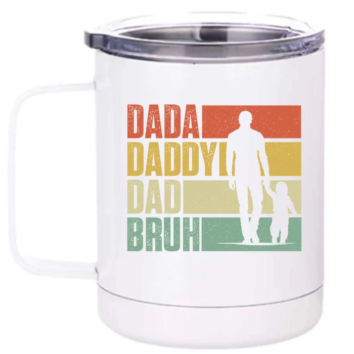 Dada Daddy Dad Bruh Fathers Day Front & Back 12oz Stainless Steel Tumbler Cup