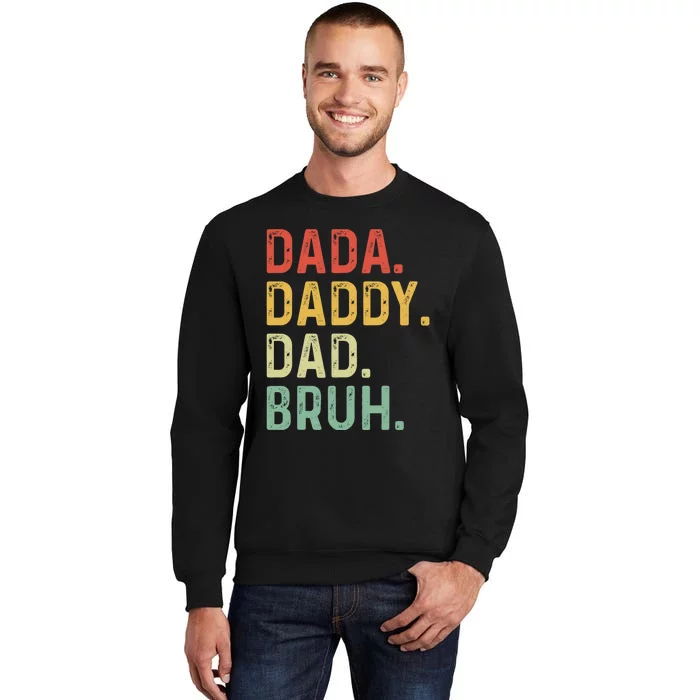 Dada Daddy Dad Bruh Fathers Day Vintage Funny Father Sweatshirt