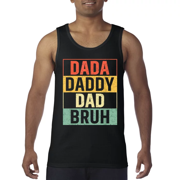 Dada Daddy Dad Bruh Fathers Day Vintage Funny Father Tank Top