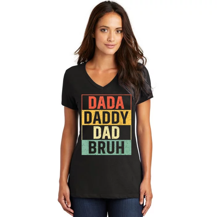 Dada Daddy Dad Bruh Fathers Day Vintage Funny Father Women's V-Neck T-Shirt