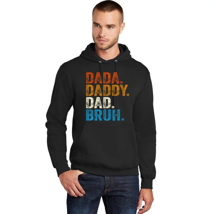 Dada Daddy Dad Bruh Tall Hoodie