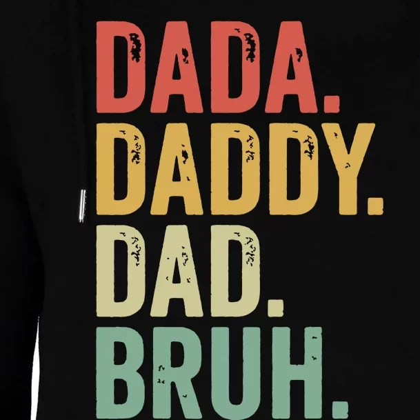 Dada Daddy Dad Bruh Womens Funnel Neck Pullover Hood