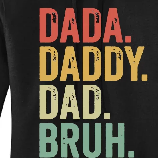 Dada Daddy Dad Bruh Women's Pullover Hoodie