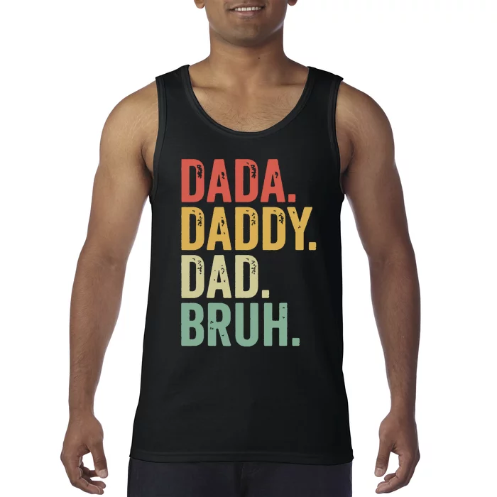 Dada Daddy Dad Bruh Tank Top