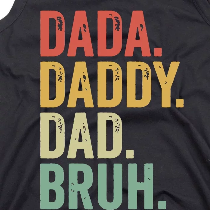 Dada Daddy Dad Bruh Tank Top