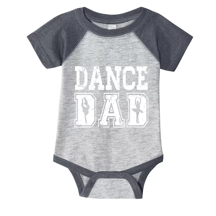 Distressed Dance Dad Ballet Great Gift For Men Infant Baby Jersey Bodysuit