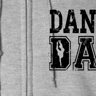 Distressed Dance Dad Ballet Great Gift For Men Full Zip Hoodie