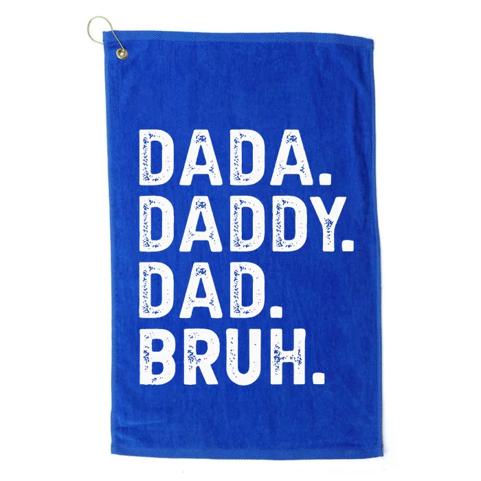 Dada Daddy Dad Bruh Funny Fathers Day Gift Platinum Collection Golf Towel