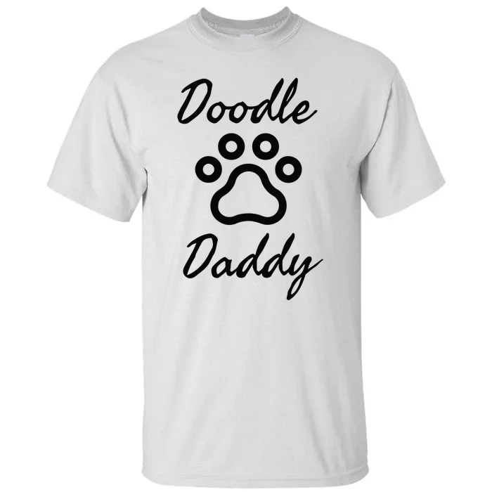 Dog Dad Doodle Daddy Dog Tall T-Shirt