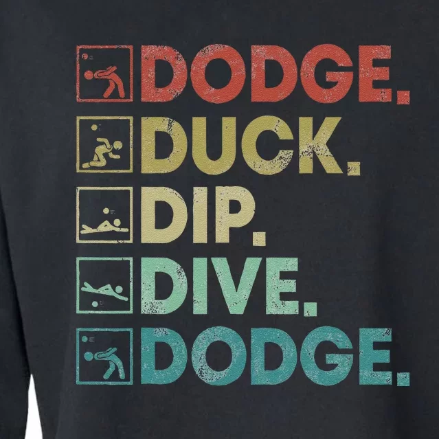 Dodge Duck Dip Dive Dodge Gaga Ball Kit Dodgeball Game Cropped Pullover Crew