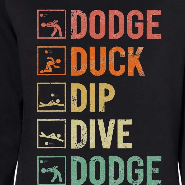 Dodge Duck Dip Dive Dodge Gaga Ball Kit Dodgeball Game Womens California Wash Sweatshirt