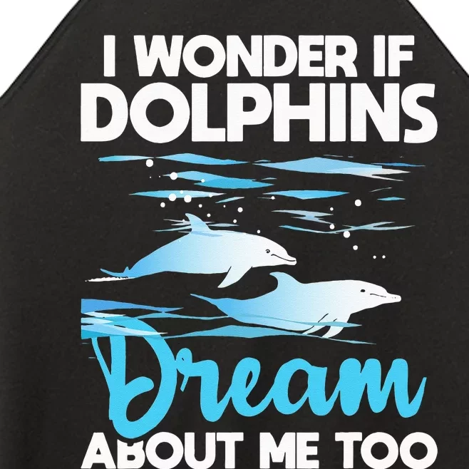 Dolphins Dream Dolphin Whisperer Marine Biologist Zoology Women’s Perfect Tri Rocker Tank