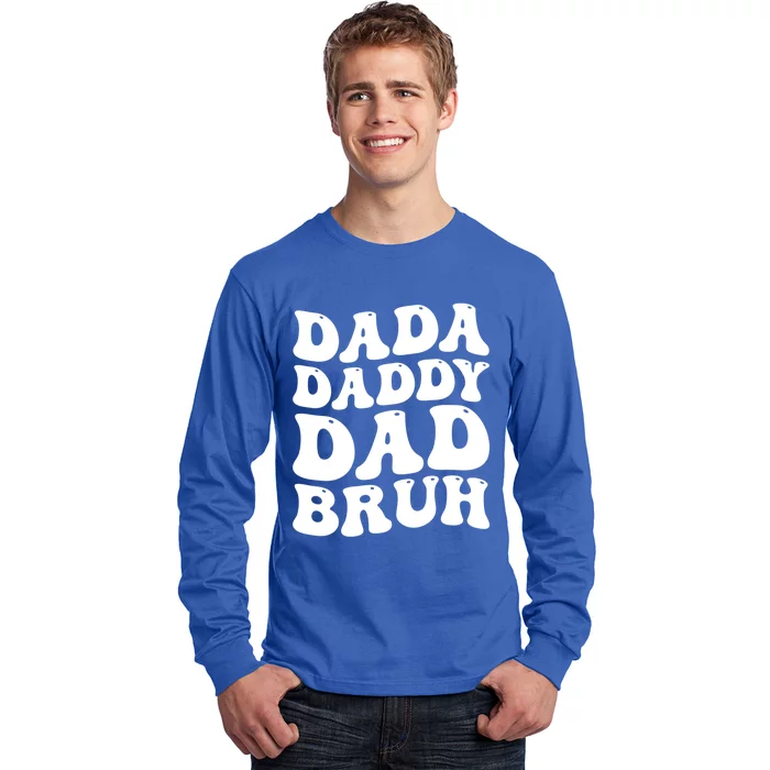 Dada Daddy Dad Bruh Funny Father’S Day 2024 Retro Groovy Dad Gift Long Sleeve Shirt