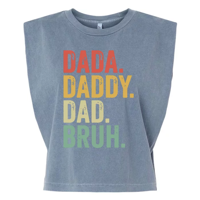 Dada Daddy Dad Bruh Garment-Dyed Women's Muscle Tee