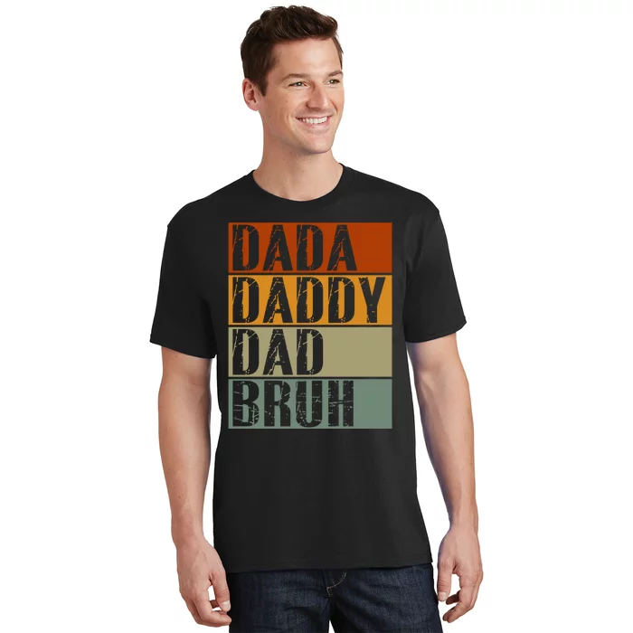 Dada Daddy Dad Bruh Fathers Day Vintage Funny Father T-Shirt