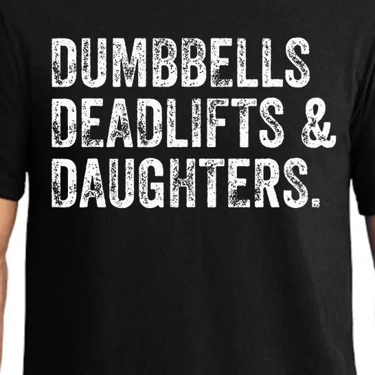 Dumbbells Deadlifts Daughters Funny Gym Workout Fathers Day Pajama Set