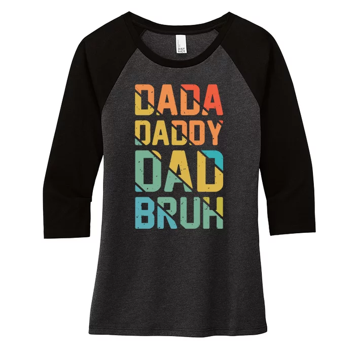 Dada Daddy Dad Bruh Fathers Day Vintage Funny Father Women's Tri-Blend 3/4-Sleeve Raglan Shirt