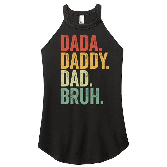 Dada Daddy Dad Bruh Fathers Day Vintage Funny Father Women’s Perfect Tri Rocker Tank