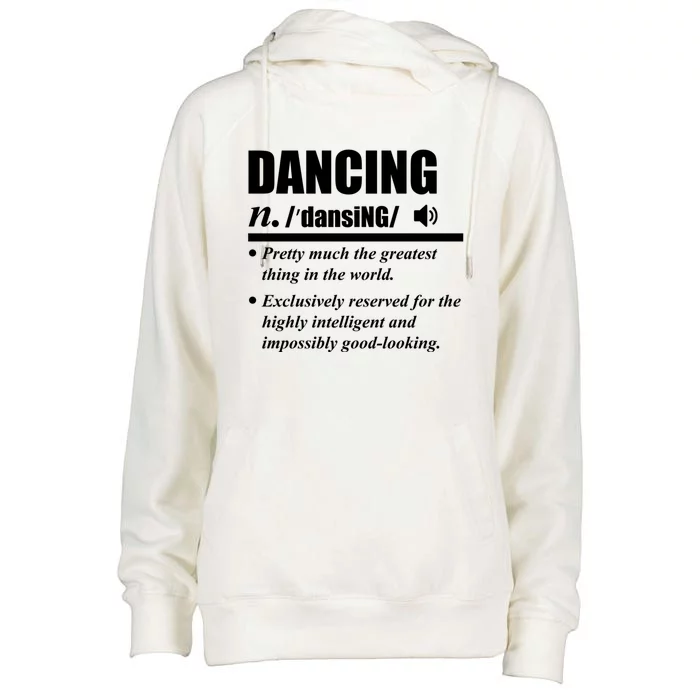 Dancing Definition Dancers Dance Day Graphic Gift Womens Funnel Neck Pullover Hood