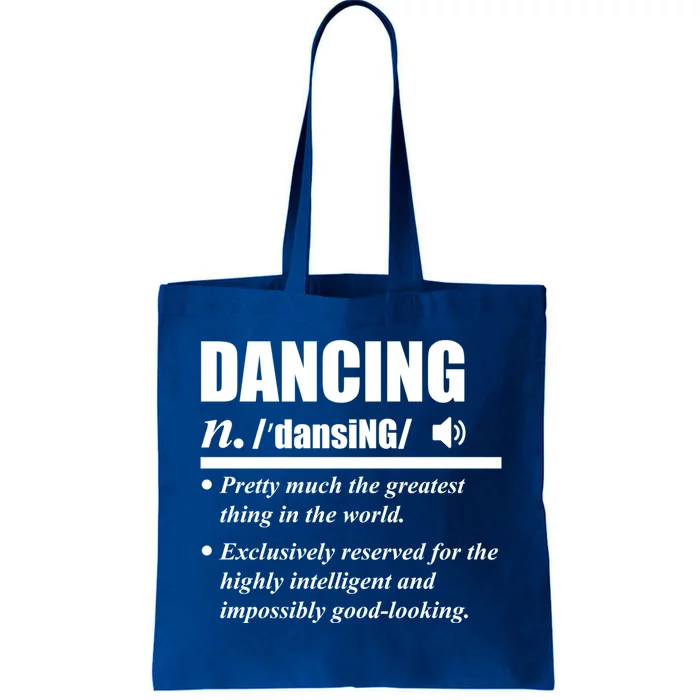 Dancing Definition Dancers Dance Day Graphic Gift Tote Bag