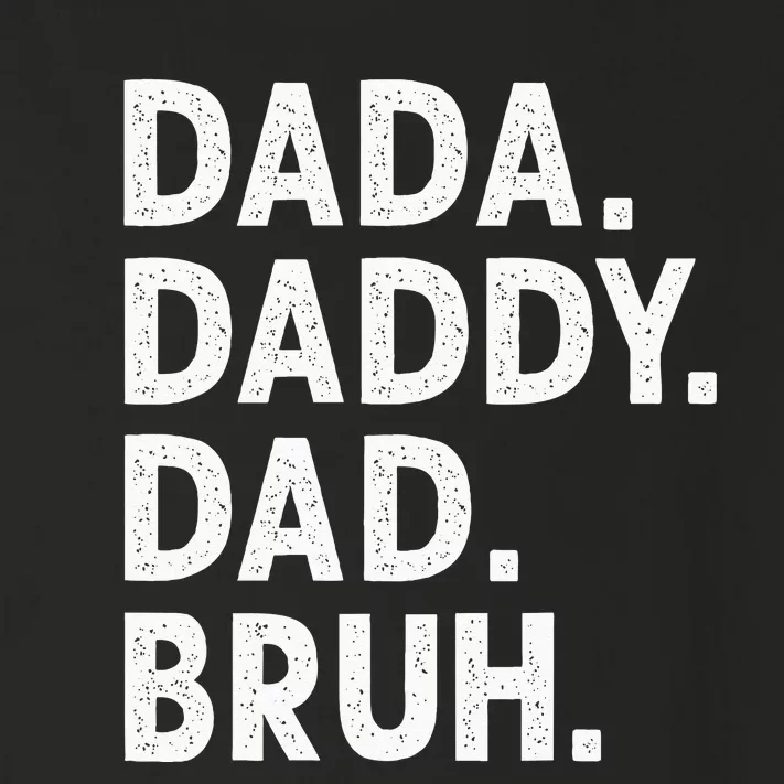 Dada Daddy Dad Bruh Funny Fathers Day Gift Toddler Long Sleeve Shirt