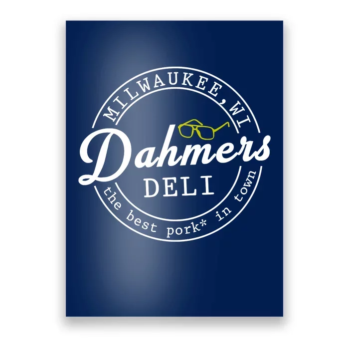 Dahmer's Deli Poster