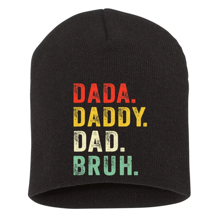 Dada Daddy Dad Bruh Fathers Day Dad Short Acrylic Beanie