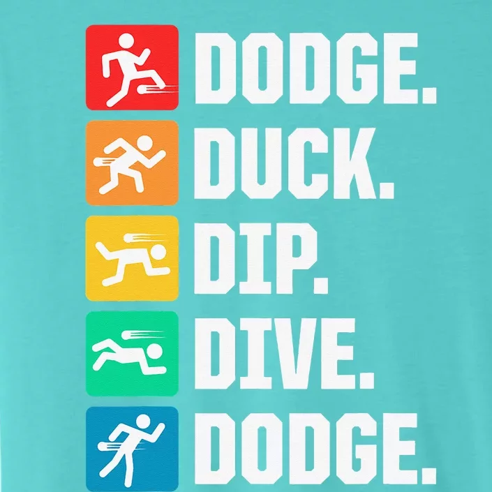 Dodge Duck Dip Dive Dodge Player ChromaSoft Performance T-Shirt