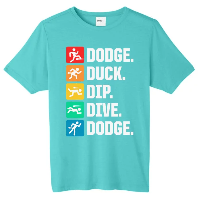 Dodge Duck Dip Dive Dodge Player ChromaSoft Performance T-Shirt