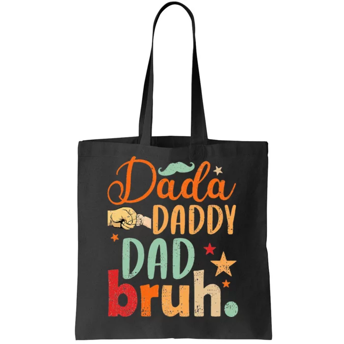 Dada Daddy Dad Bruh Happy Fars Day Tote Bag