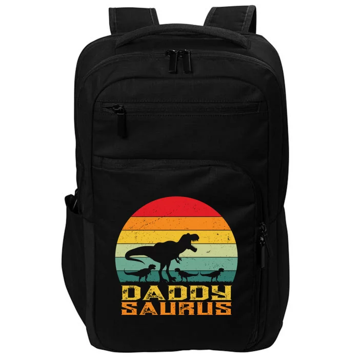 Daddysaurus Dad Dino Fathers Day Dinosaur Rex Funny Great Gift Impact Tech Backpack