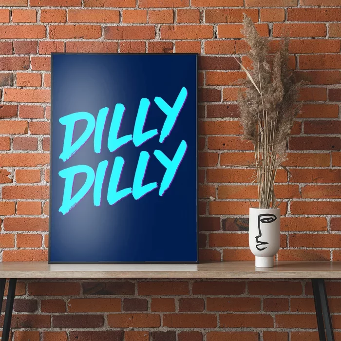 Dilly Dilly Drinking Beer Funny Beer Meme Quote Poster