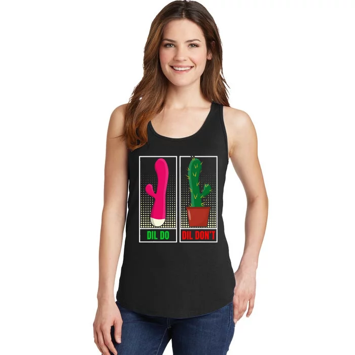 Dil Do Dil DonT Funny Inappropriate Ladies Essential Tank