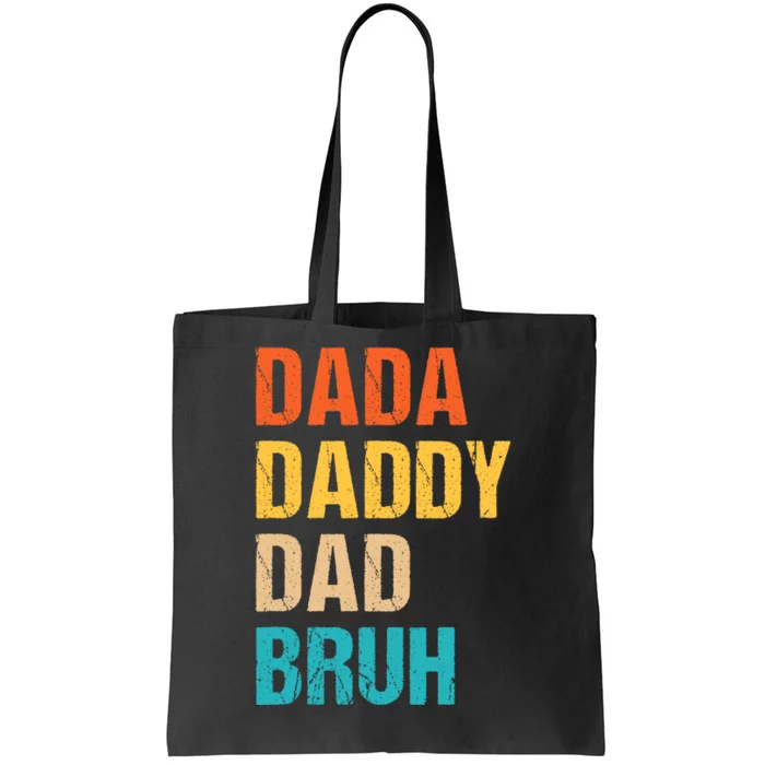 Dada Daddy Dad Bruh Tote Bag