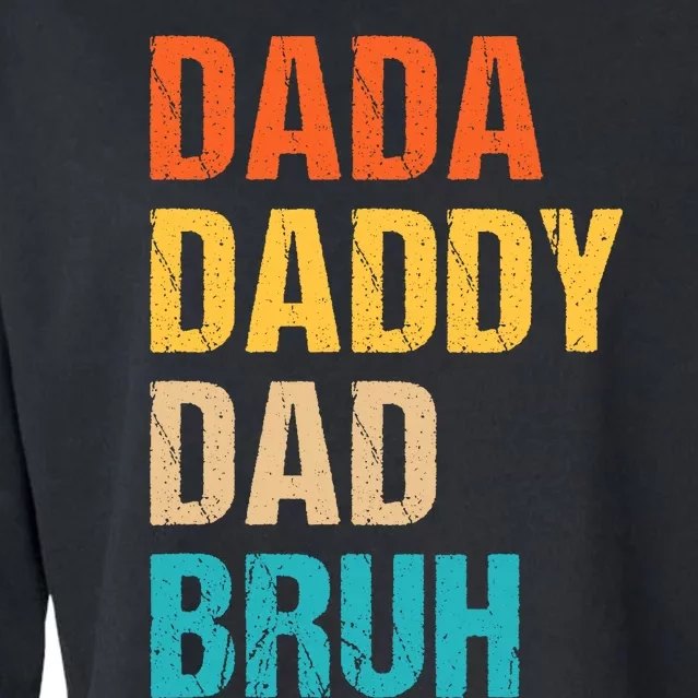 Dada Daddy Dad Bruh Cropped Pullover Crew