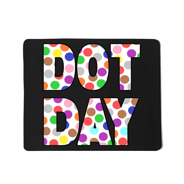 Dotty Dot Day Mousepad