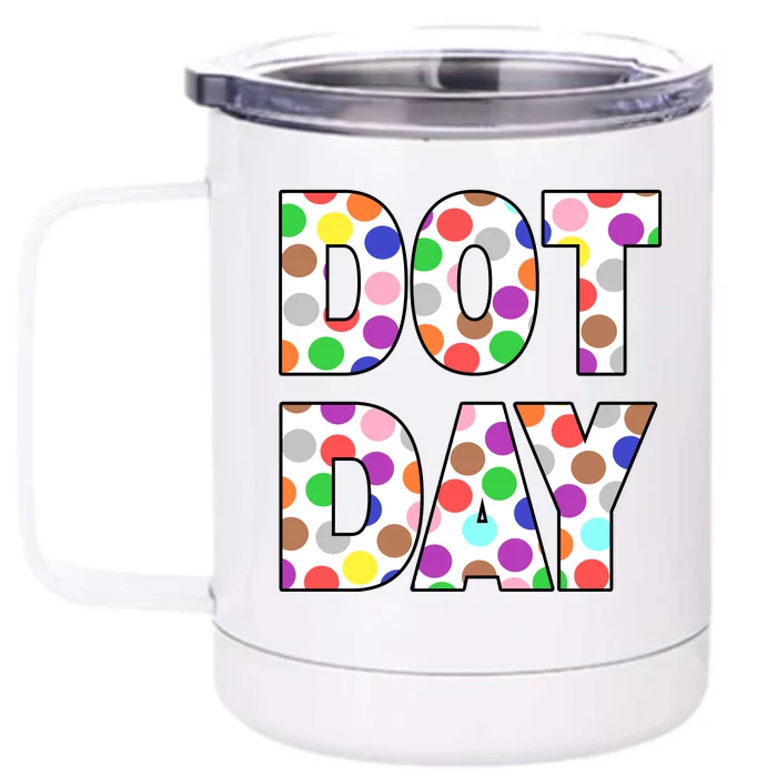 Dotty Dot Day Front & Back 12oz Stainless Steel Tumbler Cup