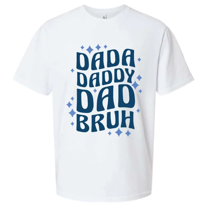 Dada Daddy Dad Bruh Fathers Day Groovy Funny Father Gifts Sueded Cloud Jersey T-Shirt