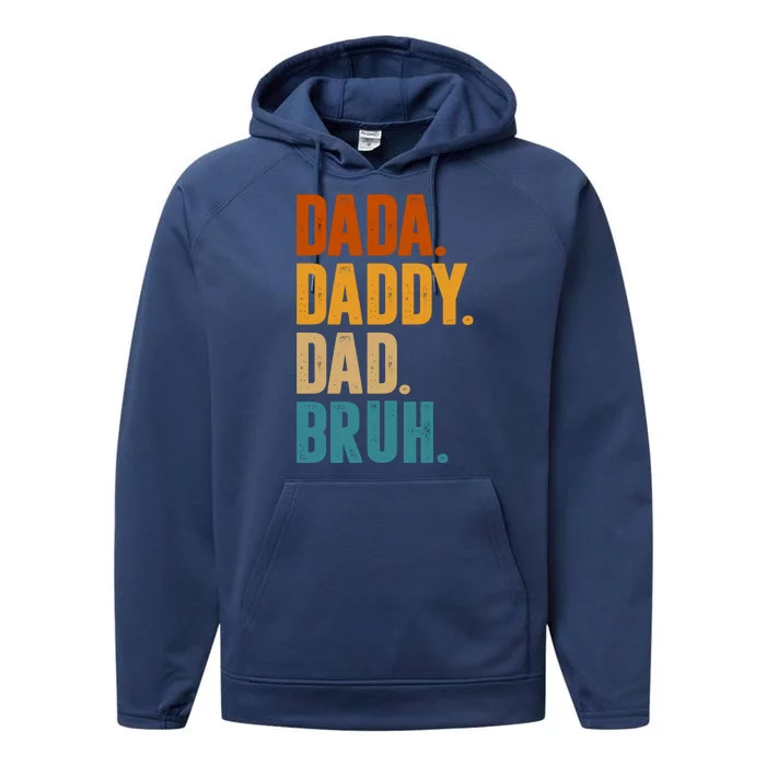 Dada Daddy Dad Bruh Vintage Performance Fleece Hoodie