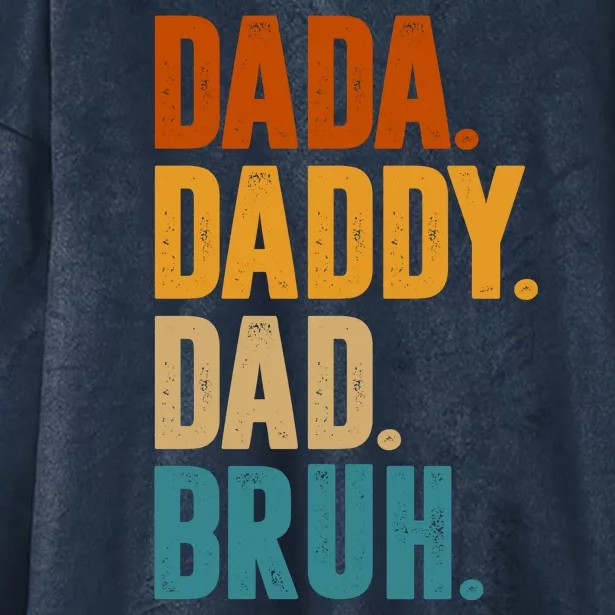 Dada Daddy Dad Bruh Vintage Hooded Wearable Blanket