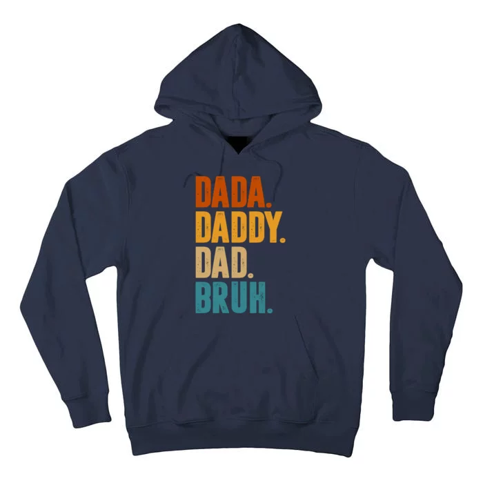 Dada Daddy Dad Bruh Vintage Tall Hoodie