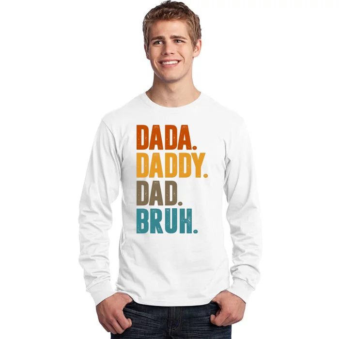 Dada Daddy Dad Bruh Vintage Tall Long Sleeve T-Shirt