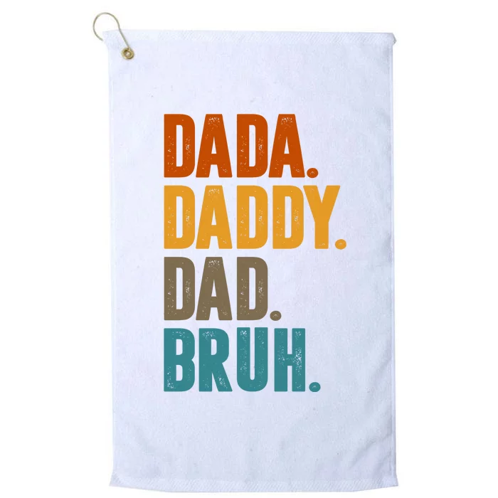 Dada Daddy Dad Bruh Vintage Platinum Collection Golf Towel