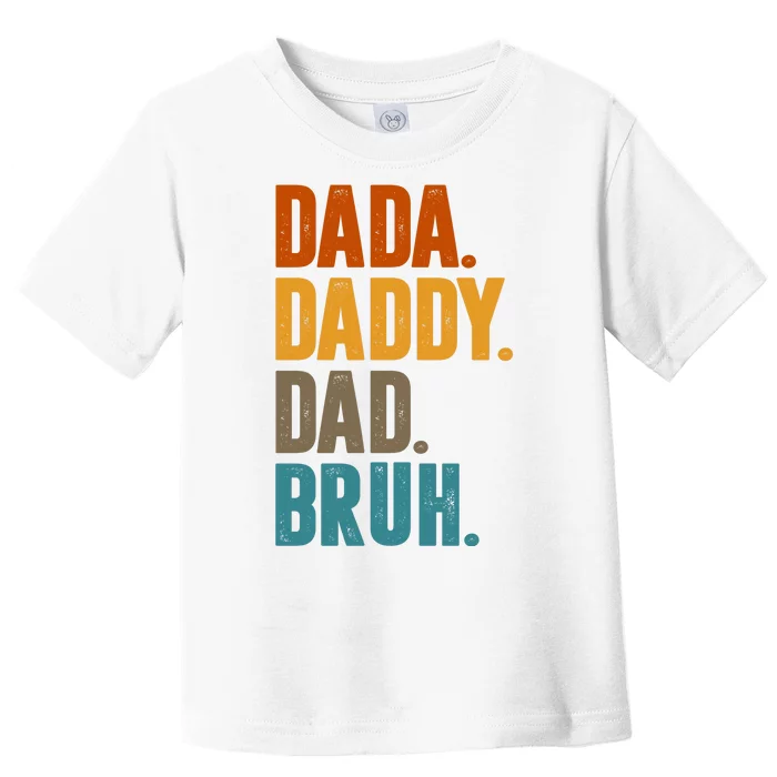 Dada Daddy Dad Bruh Vintage Toddler T-Shirt