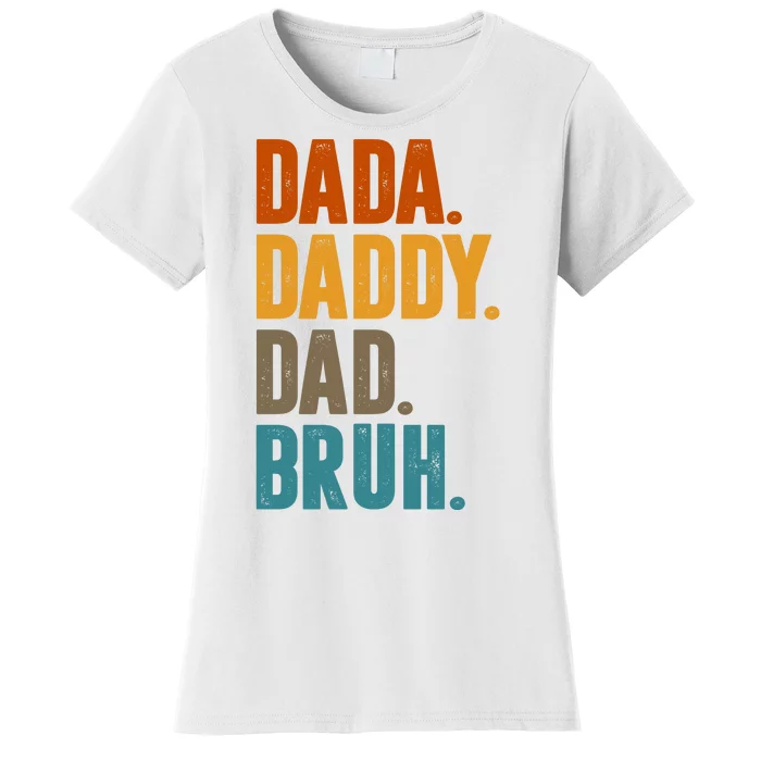 Dada Daddy Dad Bruh Vintage Women's T-Shirt