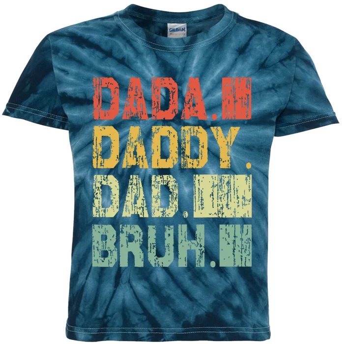 Dada Daddy Dad Bruh Fathers Day Vintage Funny Father Kids Tie-Dye T-Shirt